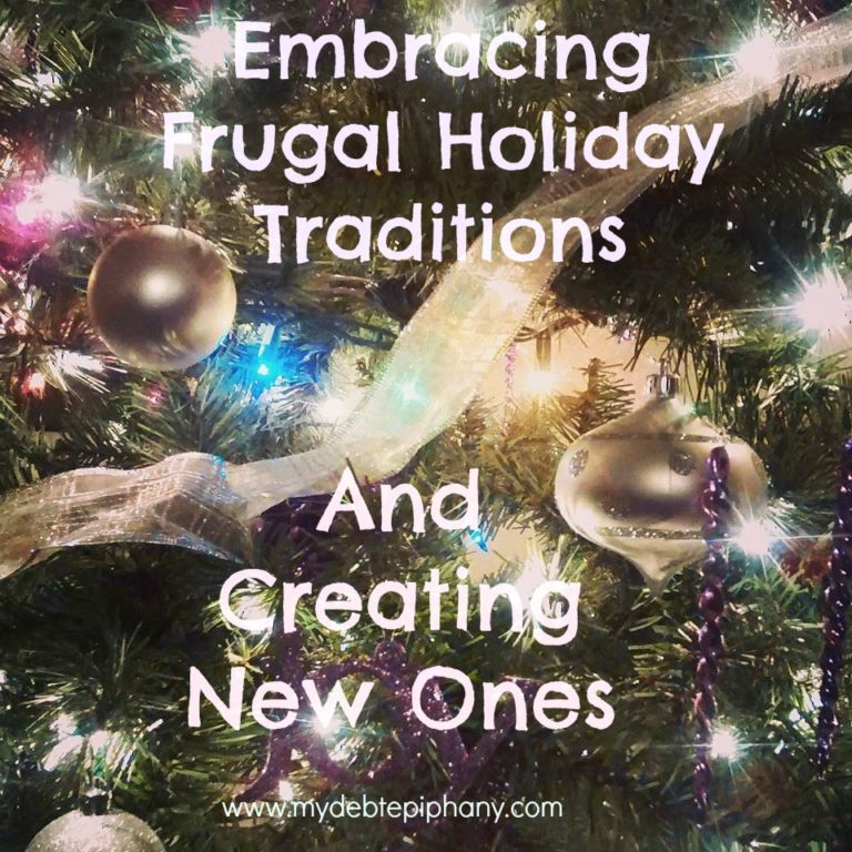 Embracing Frugal Holiday Traditions and Creating New Ones