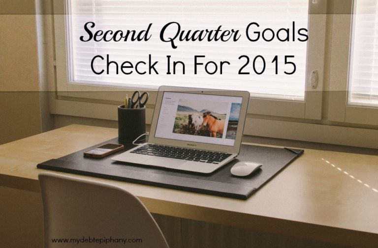 Second Quarter Goals Check In For 2015