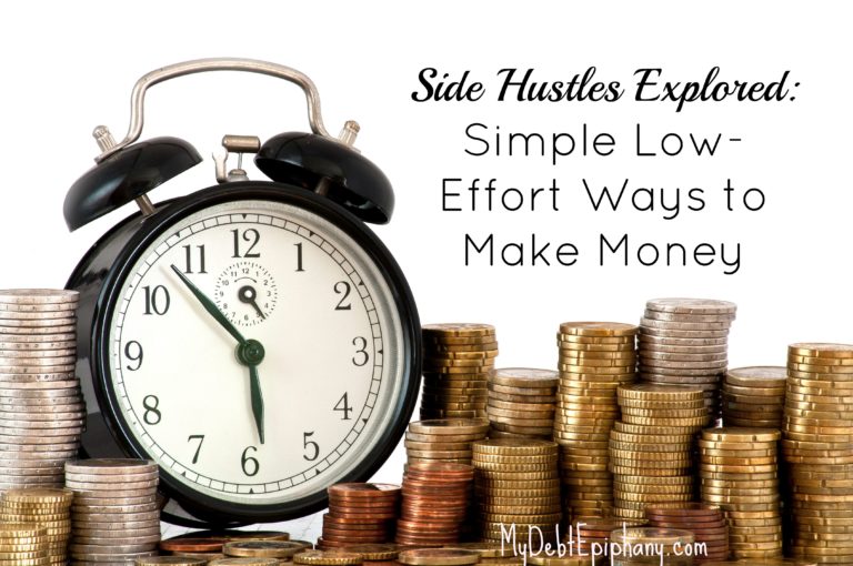 Side Hustles Explored: Simple, Low Effort Ways to Make Money