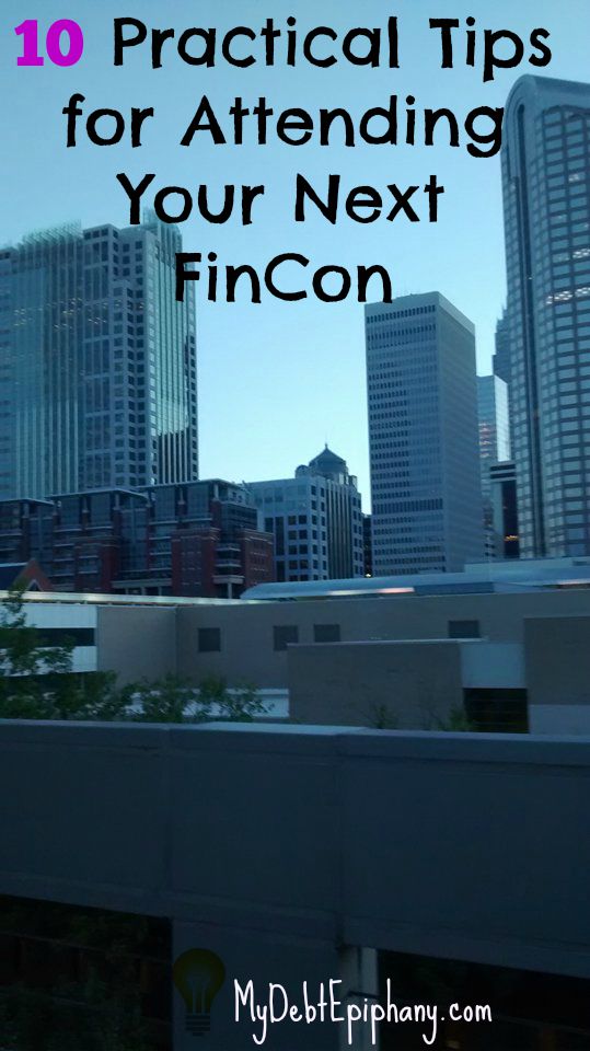 10 Practical Tips for Attending Your Next FinCon (Conference Recap)