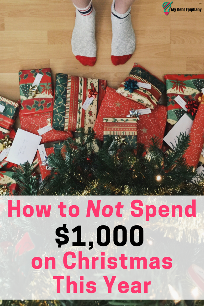 No, I Won't Spend 1,000 on Christmas This Year My Debt Epiphany