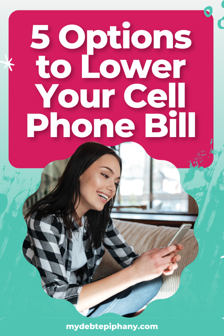 lower your cell phone bill mydebtepiphany