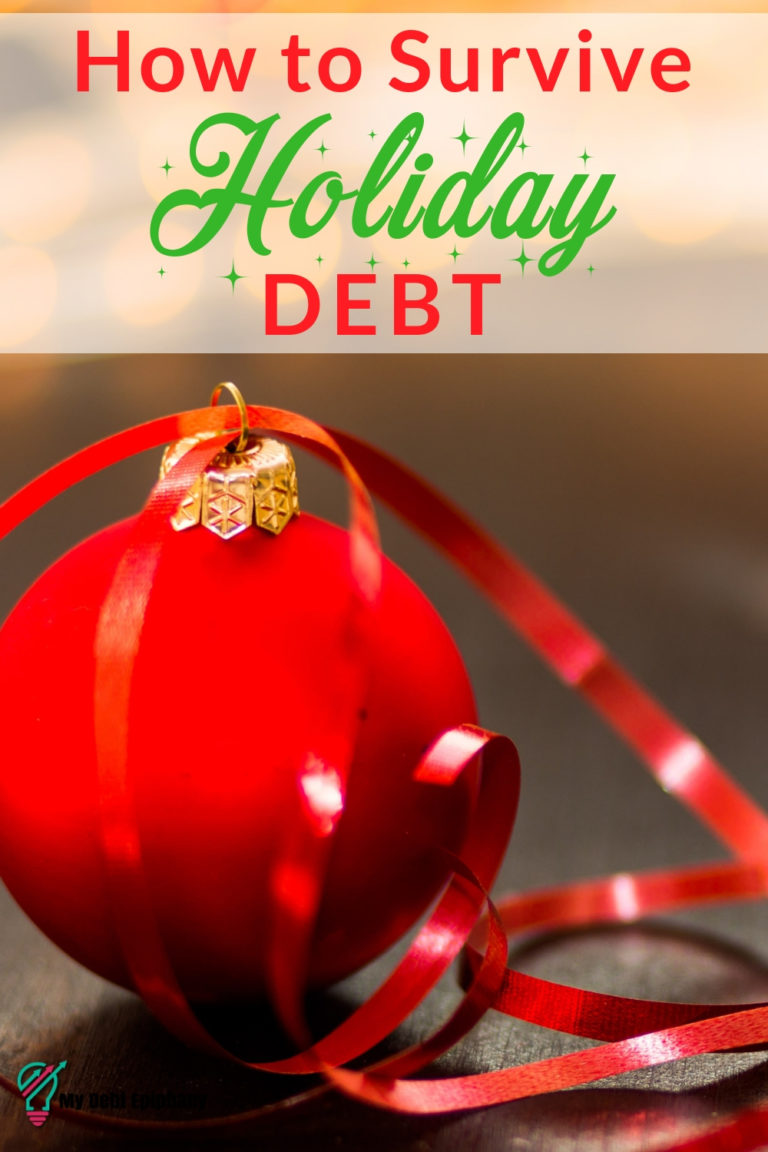 Debt Management Tips To Survive The Holidays my debt epiphany