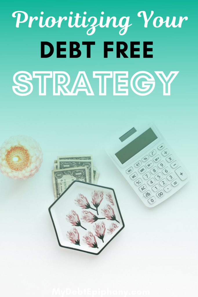 debt-free strategy mydebtepiphany