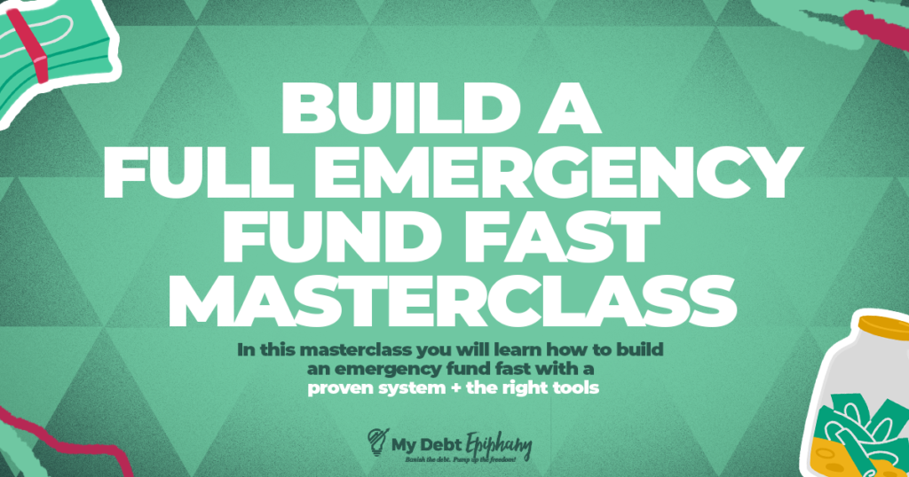 grow your emergency fund fast mydebtepiphany