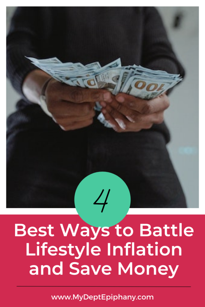 4 Ways to Battle Lifestyle Inflation