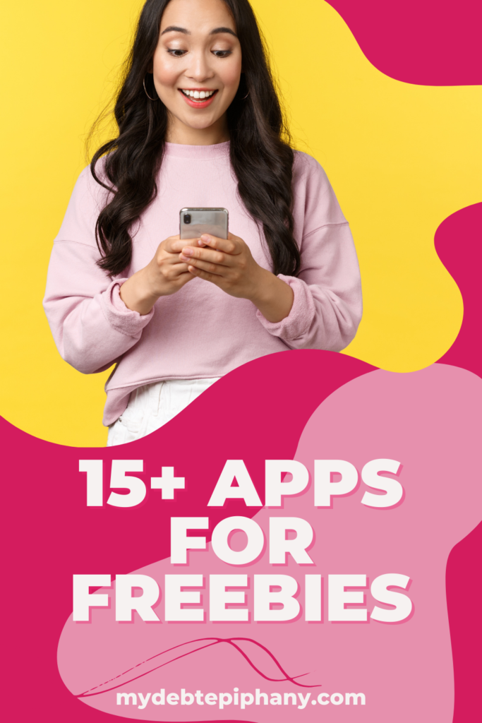 15 apps for freebies mydebtepiphany